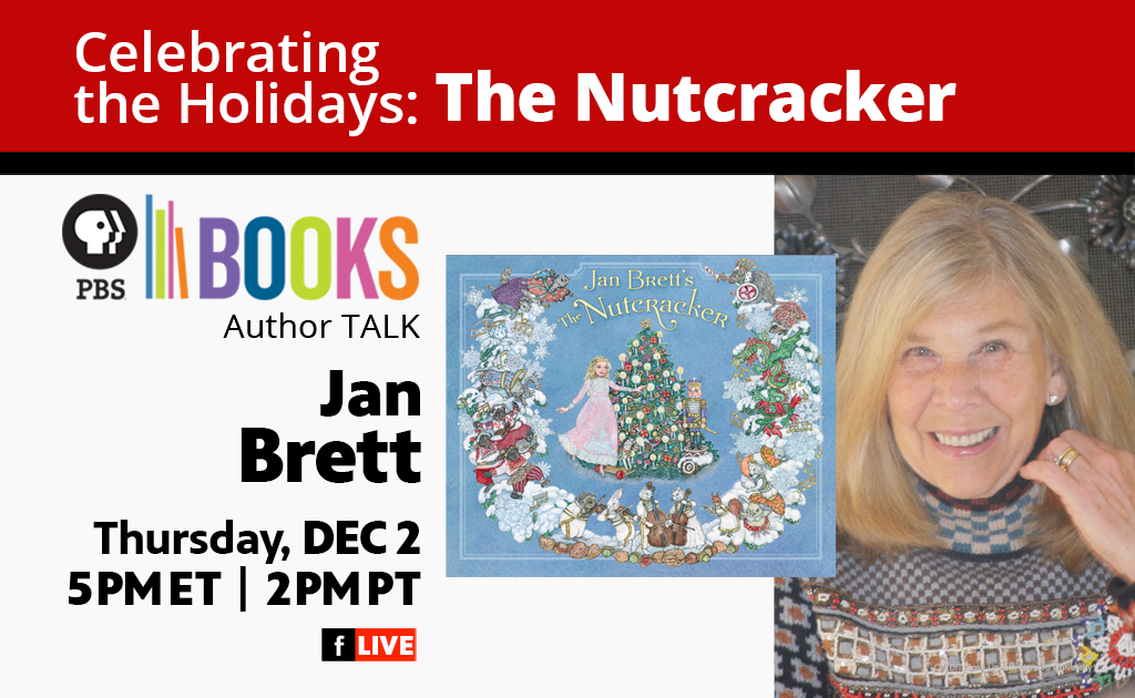 Celebrate the Holidays: The Nutcracker with Jan Brett