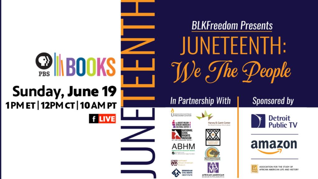 ‘Juneteenth: We The People’ with The BLK Freedom Collective