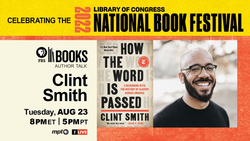#LOCBookfest22 Author Talk | ‘How The Word Is Passed’ with Clint Smith