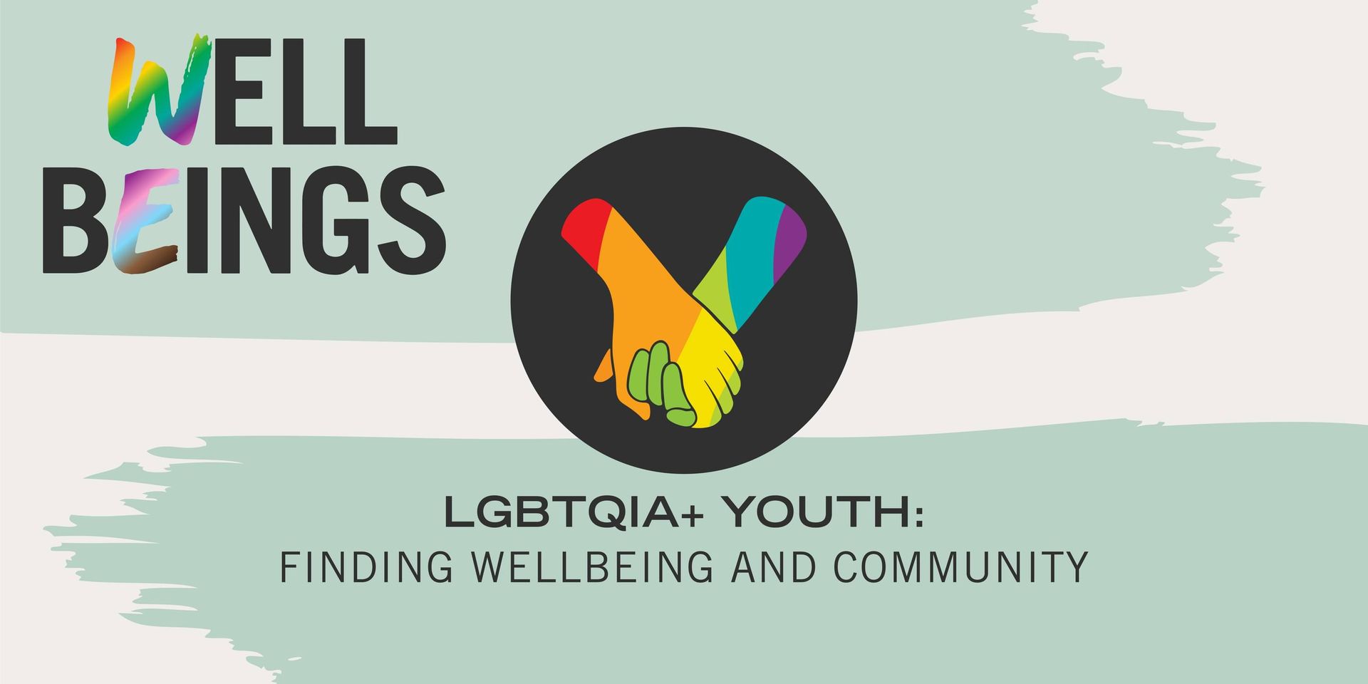 Well Beings Town Hall: LGBTQIA+ Youth