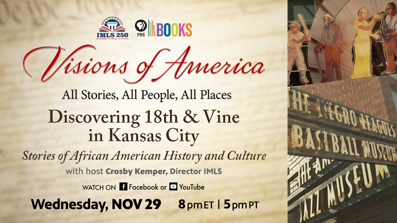 Visions of America: Discovering 18th & Vine in Kansas City