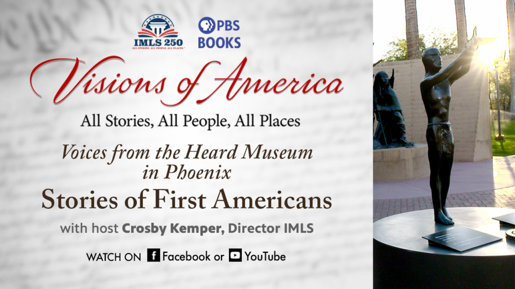 Visions of America: Voices from the Heard Museum in Phoenix – Stories of First Americans