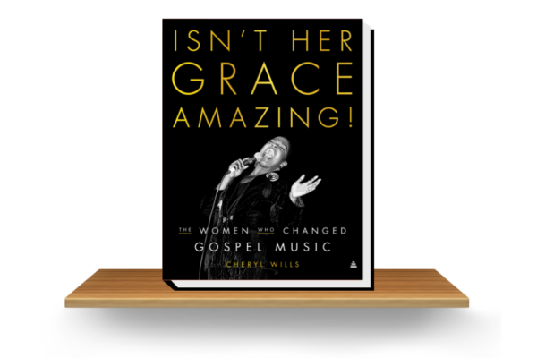 Isn't Her Grace Amazing! by Cheryl Willis - Book Cover