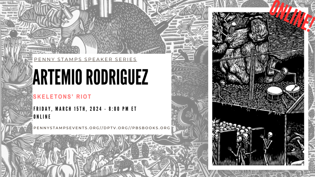 Artemío Rodriguez | The Penny Stamps Distinguished Speaker Series