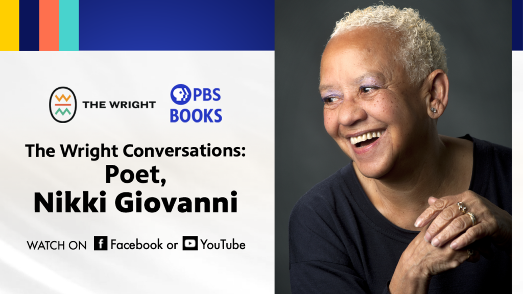 The Wright Conversations with Poet Nikki Giovanni