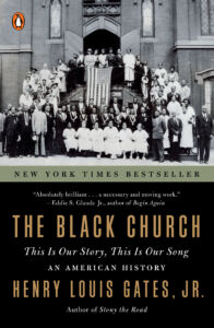The Black Church by Henry Louis Gates Jr.