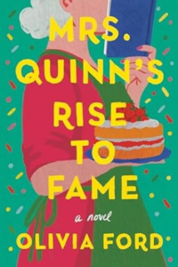 Mrs Quinn's Rise to Fame by Olivia Ford